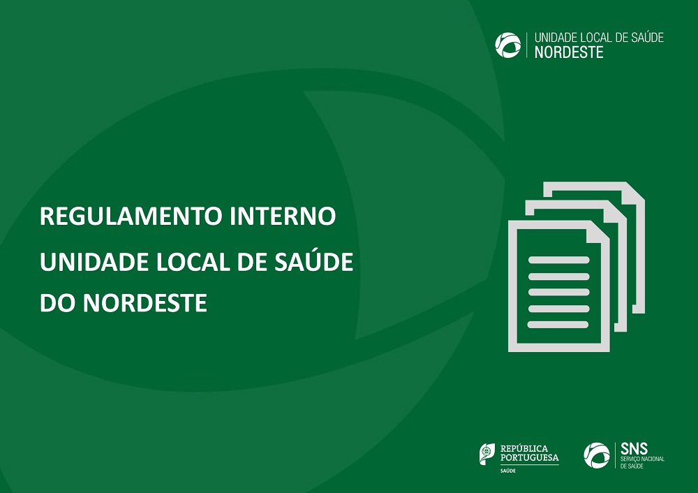 Novo Regulamento Interno da ULS do Nordeste em vigor